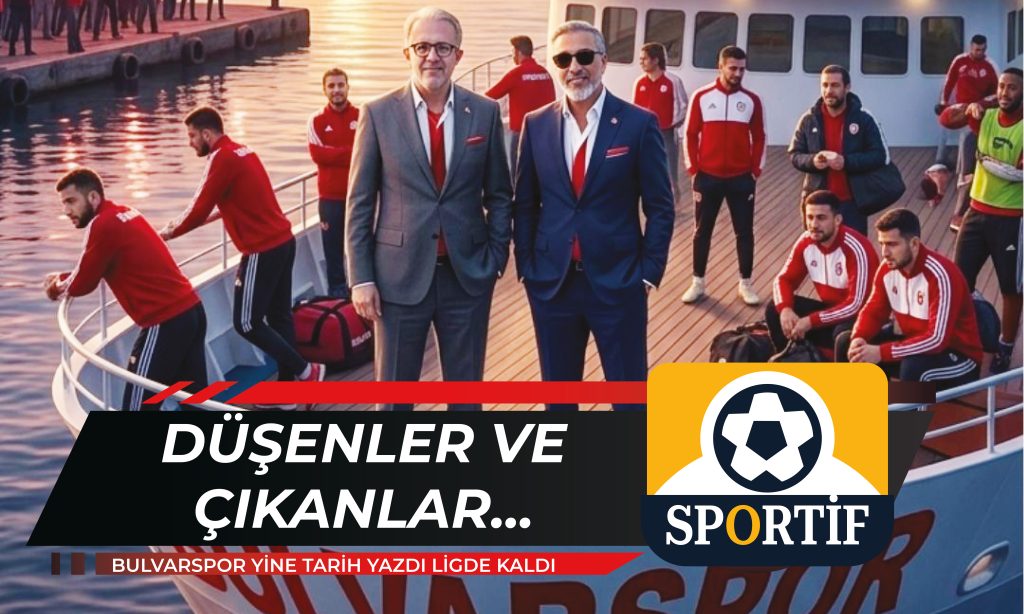 DÜŞENLER VE ÇIKANLAR